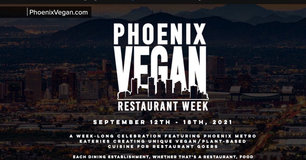All the restaurants to try during Phoenix Vegan Restaurant Week